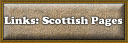 Links to Scottish Pages